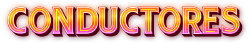 Conductores